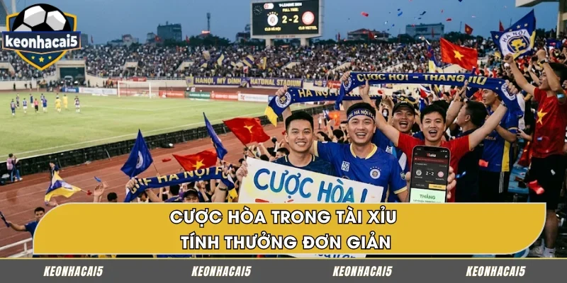 Cược đồng banh trong Tài Xỉu dễ dàng tính